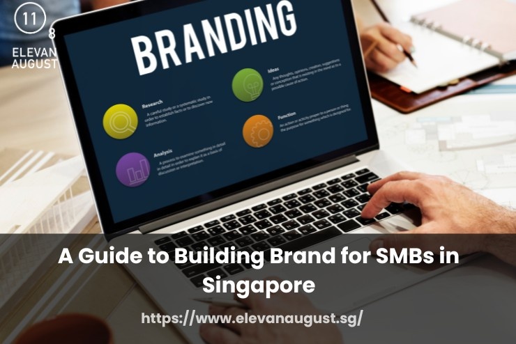A Guide to Building Brand for SMBs in Singapore