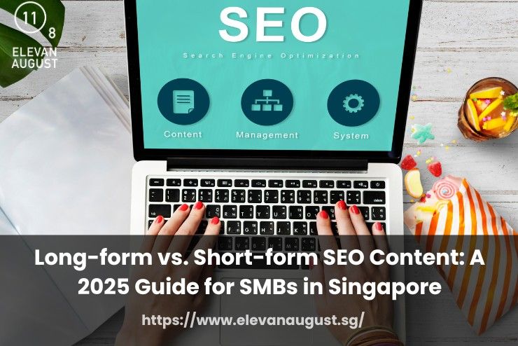 Long-form vs. Short-form SEO Content A 2025 Guide for SMBs in Singapore