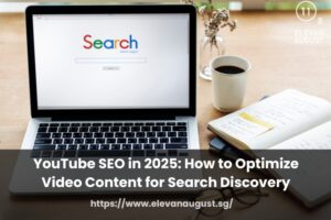 YouTube SEO in 2025 How to Optimize Video Content for Search Discovery