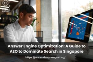 Answer Engine Optimization A Guide to AEO to Dominate Search in Singapore