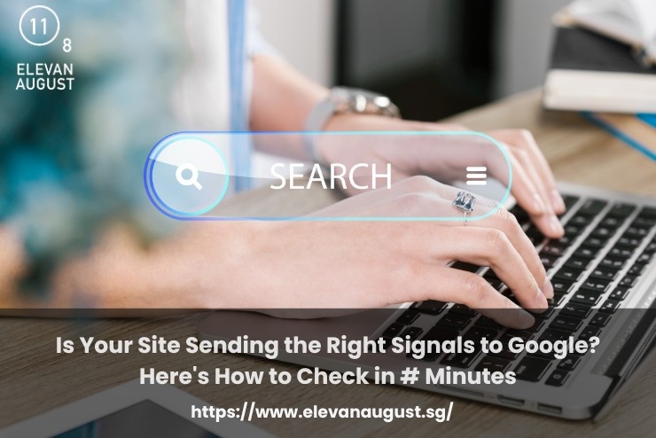 Is Your Site Sending the Right Signals to Google Here's How to Check in # Minutes