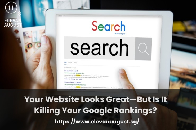 Your Website Looks Great—But Is It Killing Your Google Rankings