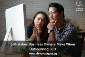 5 Mistakes Business Owners Make When Outsourcing SEO (And How to Avoid Them)