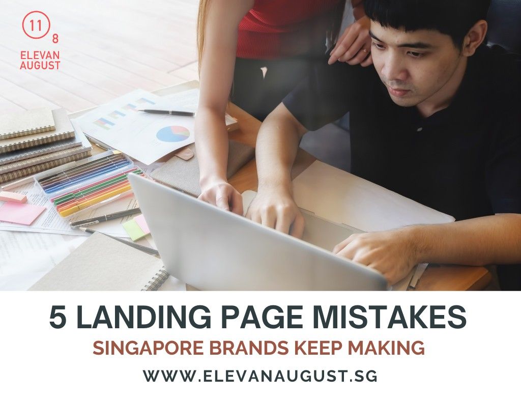 5 Landing Page Mistakes Singapore Brands Keep Making