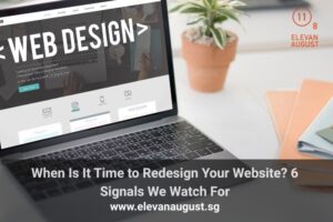 When Is It Time to Redesign Your Website 6 Signals We Watch For