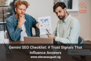 Gemini SEO Checklist # Trust Signals That Influence Answers